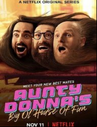 Aunty Donna's Big Ol' House of Fun saison 1