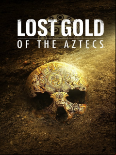 L'Or Perdu Des Aztèques
